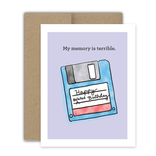 Terrible Memory Belated Birthday Card