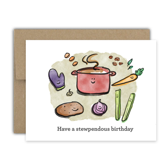 Stew-pendous Birthday Card