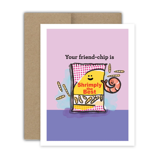 Shrimp Chip Friend Card