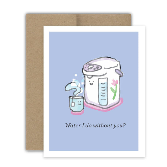 Water Dispenser Friendship Card