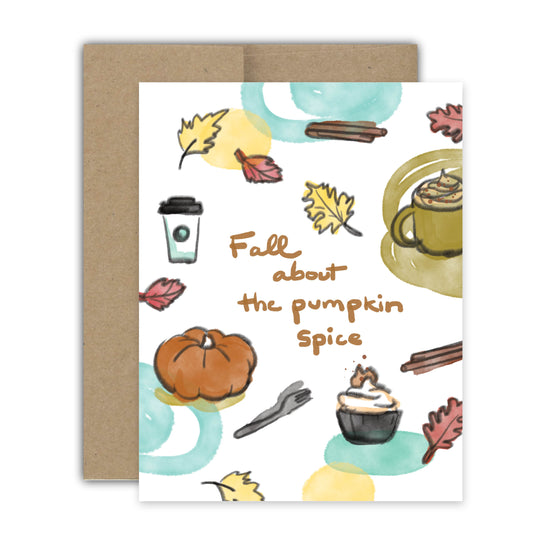 Fall About The Pumpkin Spice Card