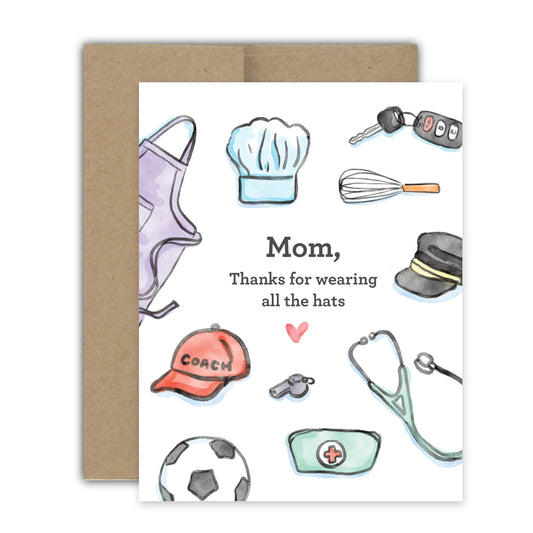 Mom All The Hats Card