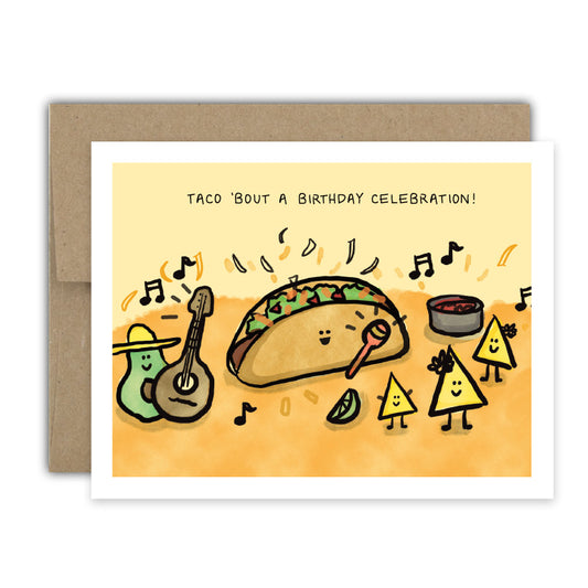 Taco 'Bout  Birthday Card