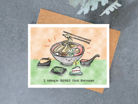 I Ramen-bered Your Birthday