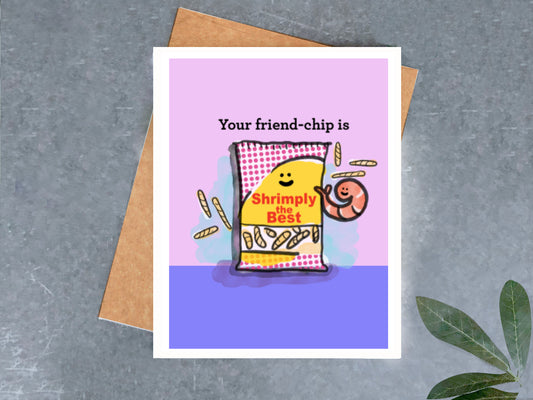 Shrimp Chip Friend Card