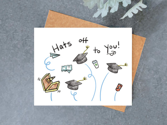 Hats Off To You Graduation Card