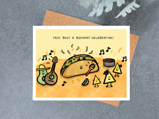 Taco 'Bout  Birthday Card